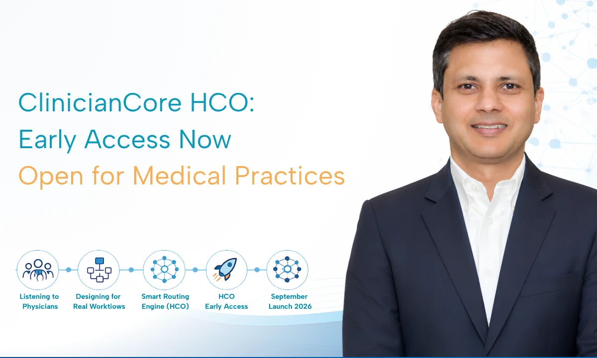 ClinicianCore is now in soft launch. Discover how the Unified Communication Platform helps physicians reclaim 45+ minutes daily before the September 2026 full release.
