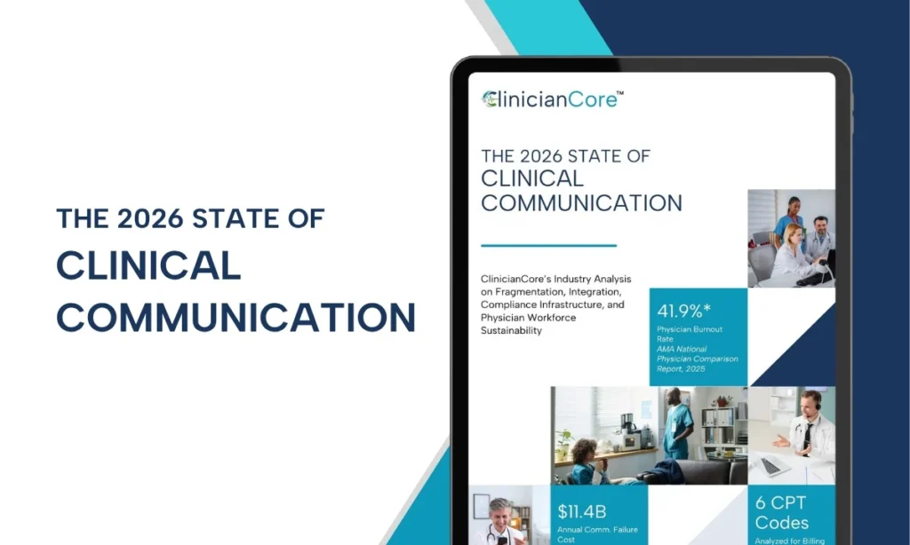 2026 State Of Clinical Communication Report 1 2026 state of clinical communication report physician reviewing burnout and CPT billing data ClinicianCore