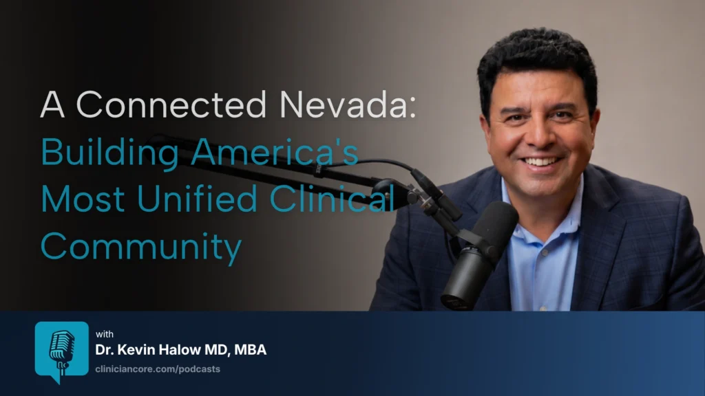 Nevada physician shortage solution shown through connected clinical communication network illustration, ClinicianCore