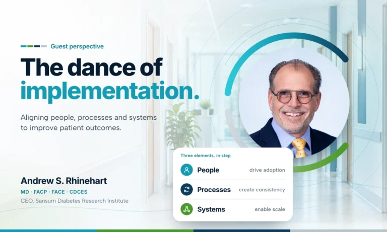 The Dance of Implementation: Aligning People, Processes, and Systems to Improve Patient Outcomes